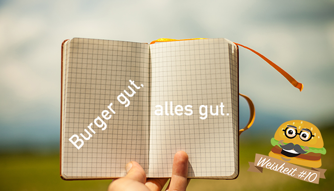 Burgerweisheiten